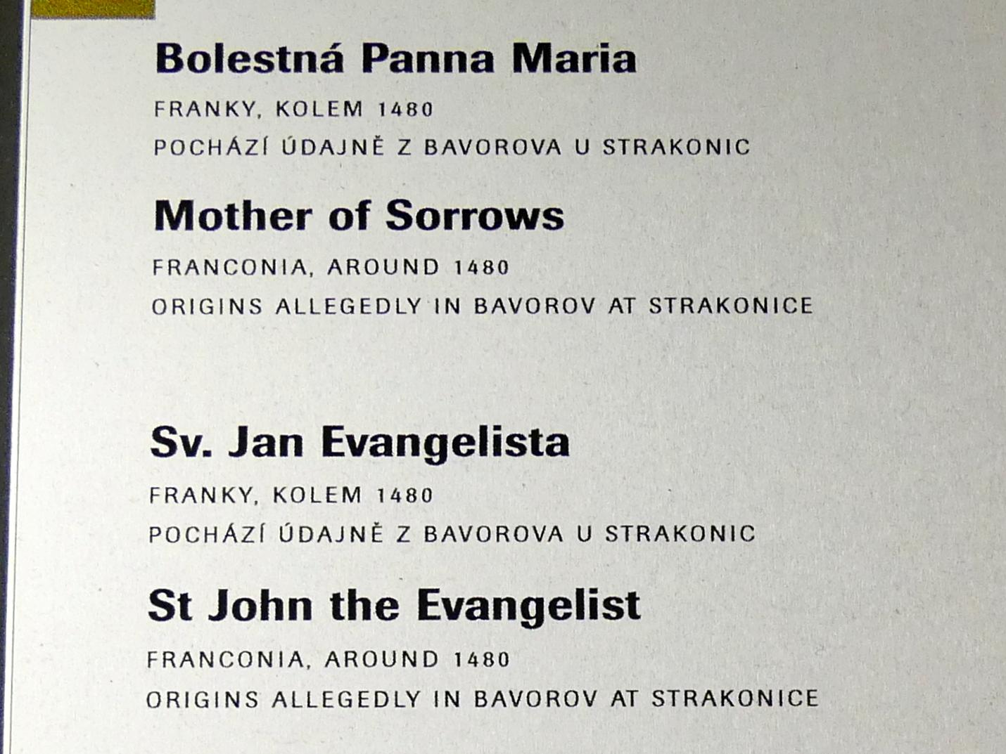 Schmerzhafte Maria und Evangelist Johannes, Barau (Bavorov), Pfarrkirche Mariä Himmelfahrt, jetzt Prag, Nationalgalerie im Agneskloster, Saal K, um 1480, Bild 2/2