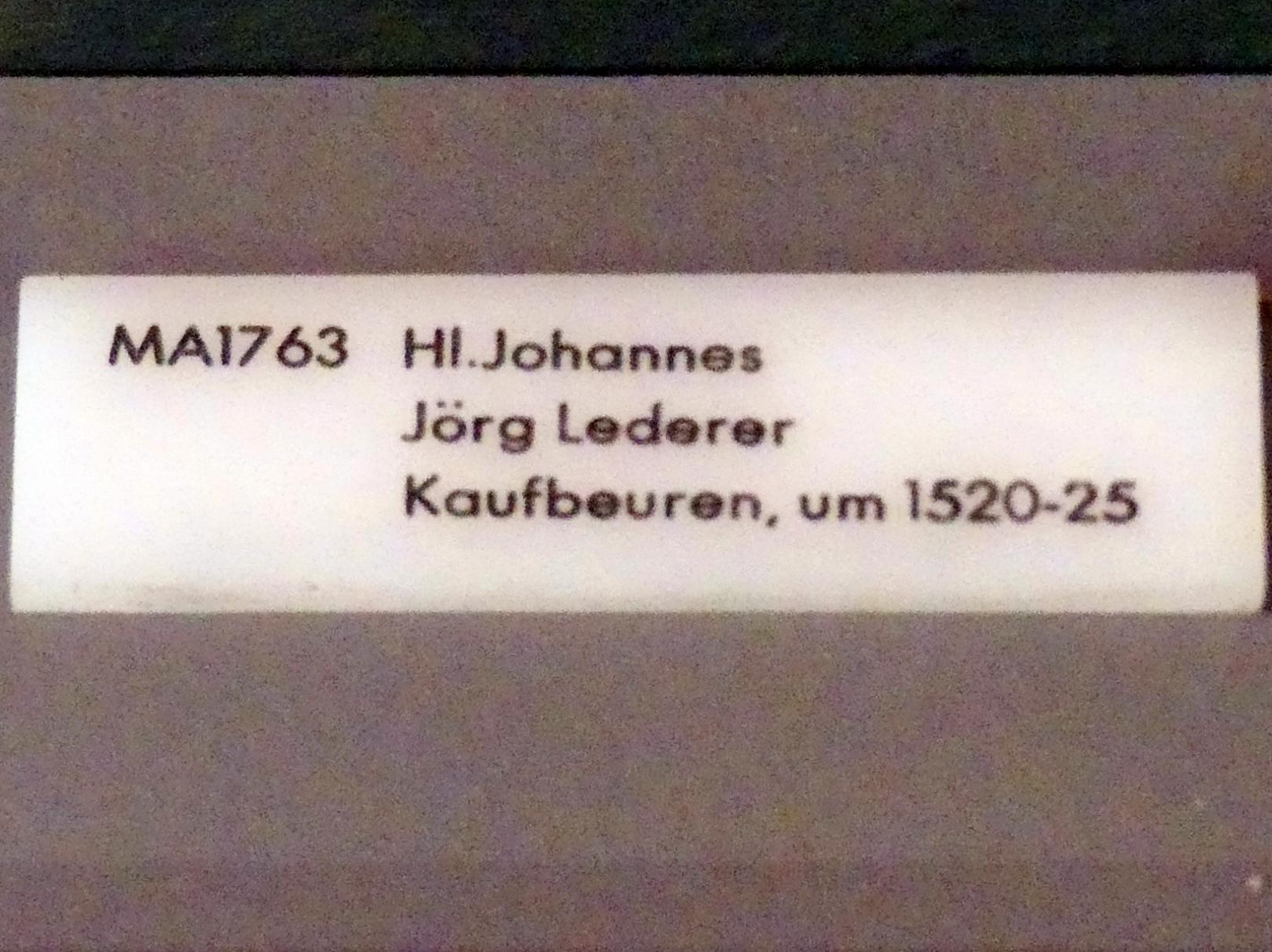 Jörg Lederer (1507–1535), Hl. Johannes, München, Bayerisches Nationalmuseum, Saal 17, um 1520–1525, Bild 3/3