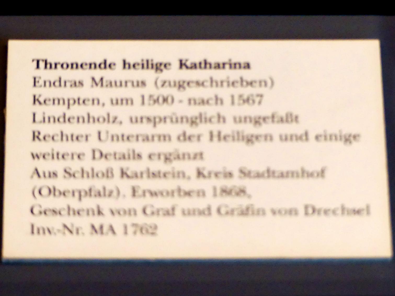 Endras Maurus (Undatiert), Thronende heilige Katharina, München, Bayerisches Nationalmuseum, Saal 17, Undatiert, Bild 2/2
