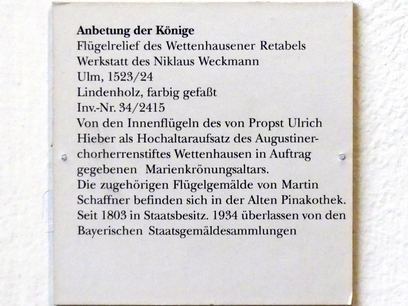 Nikolaus Weckmann (Werkstatt) (1510–1523), Anbetung der Könige, Wettenhausen, ehem. Augustiner-Chorherren-, heute Dominikanerinnenkloster, jetzt München, Bayerisches Nationalmuseum, Saal 15, 1523–1524, Bild 4/4