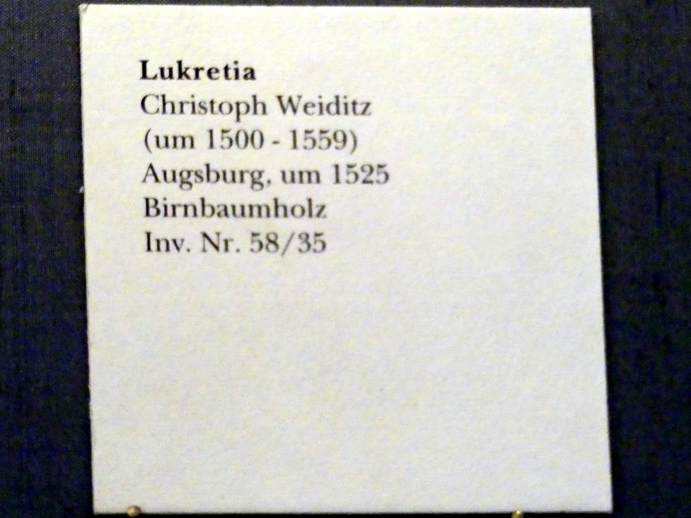Christoph Weiditz (1525–1550), Lukretia, München, Bayerisches Nationalmuseum, Saal 21, um 1525, Bild 2/2