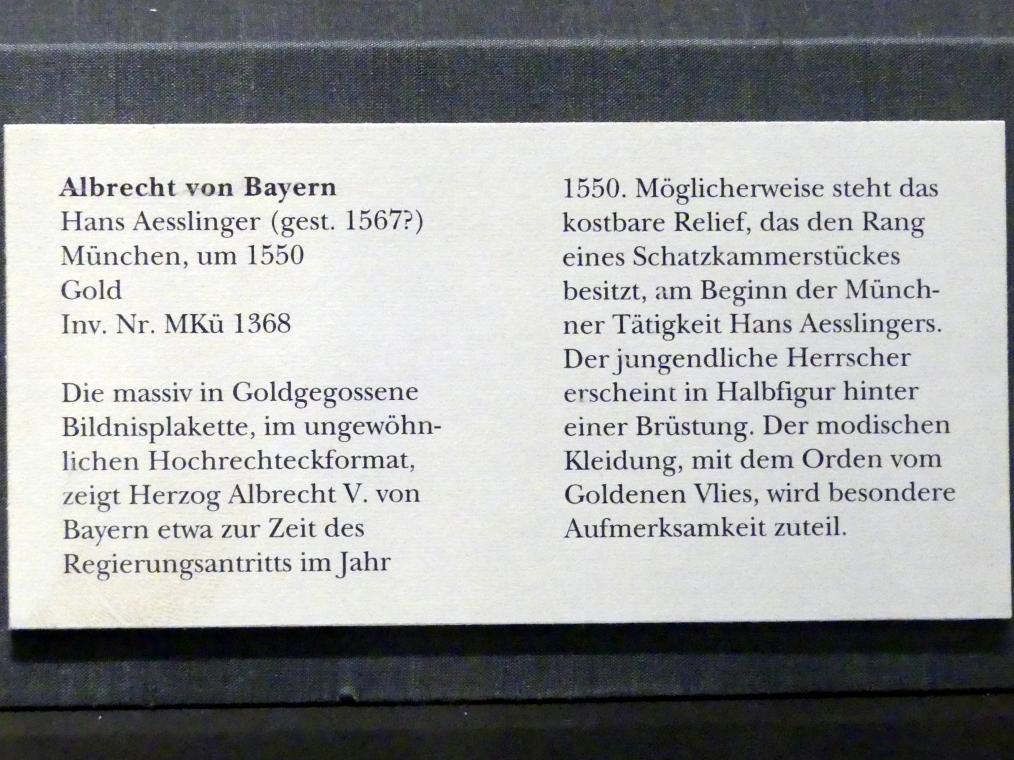 Hans Aesslinger (1550–1570), Albrecht von Bayern, München, Bayerisches Nationalmuseum, Saal 22, um 1550, Bild 2/2