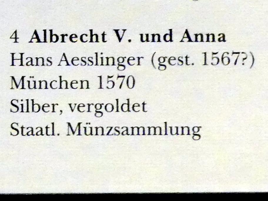 Hans Aesslinger (1550–1570), Albrecht V. und Anna, München, Bayerisches Nationalmuseum, Saal 22, 1570, Bild 2/2