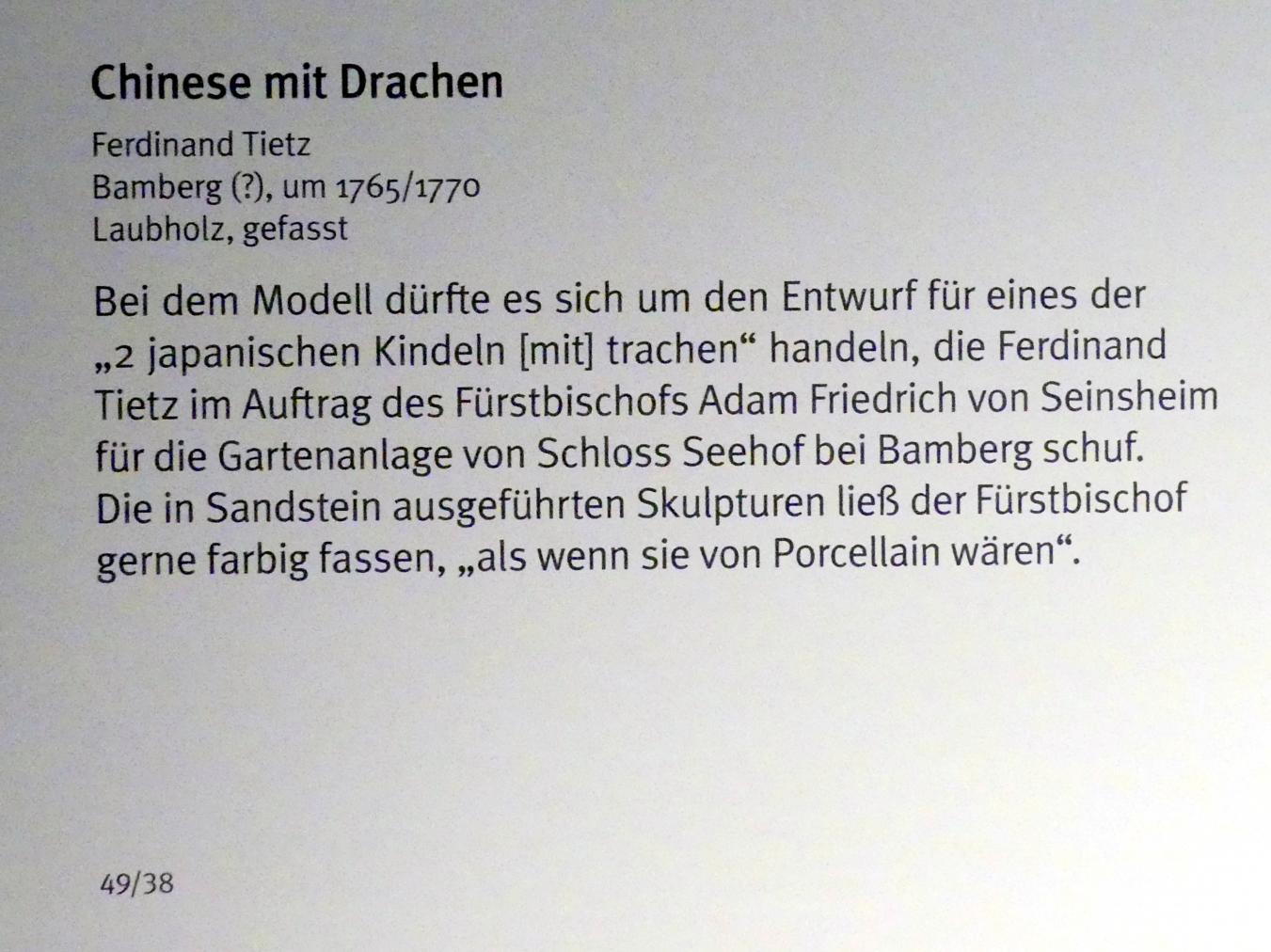 Ferdinand Tietz (Ferdinand Dietz) (1740–1767), Chinese mit Drachen, Memmelsdorf bei Bamberg, Schloss Seehof ("Marquardsburg"), Sommerresidenz der Bamberger Fürstbischöfe, jetzt München, Bayerisches Nationalmuseum, Saal 37, um 1765–1770, Bild 3/4