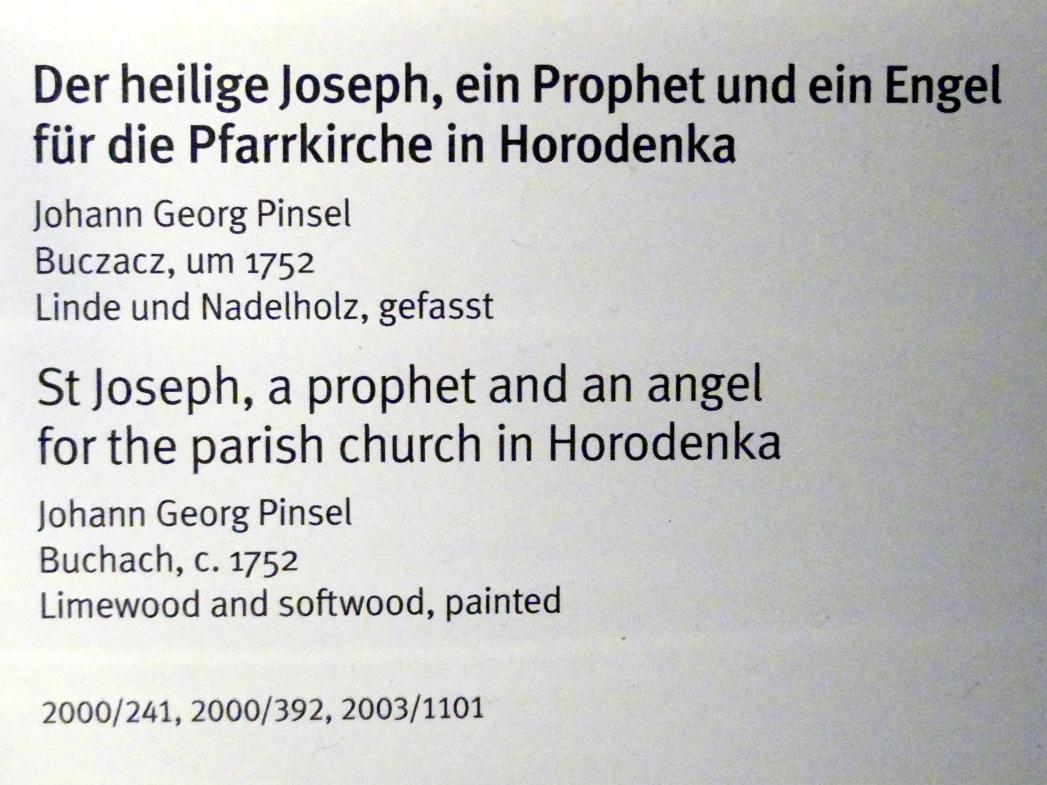 Johann Georg Pinsel (1752–1760), Der heilige Joseph, ein Prophet und ein Engel für die Pfarrkirche in Horodenka, Horodenka, Kirche Mariä Himmelfahrt, jetzt München, Bayerisches Nationalmuseum, Saal 44, um 1752, Bild 4/4