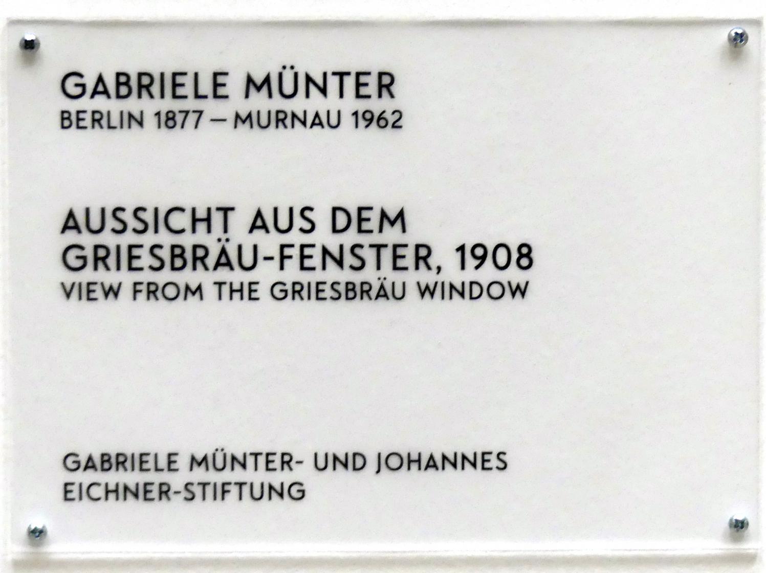 Gabriele Münter (1903–1954), Aussicht aus dem Griesbräu-Fenster, München, Lenbachhaus, Saal 34, 1908, Bild 2/2