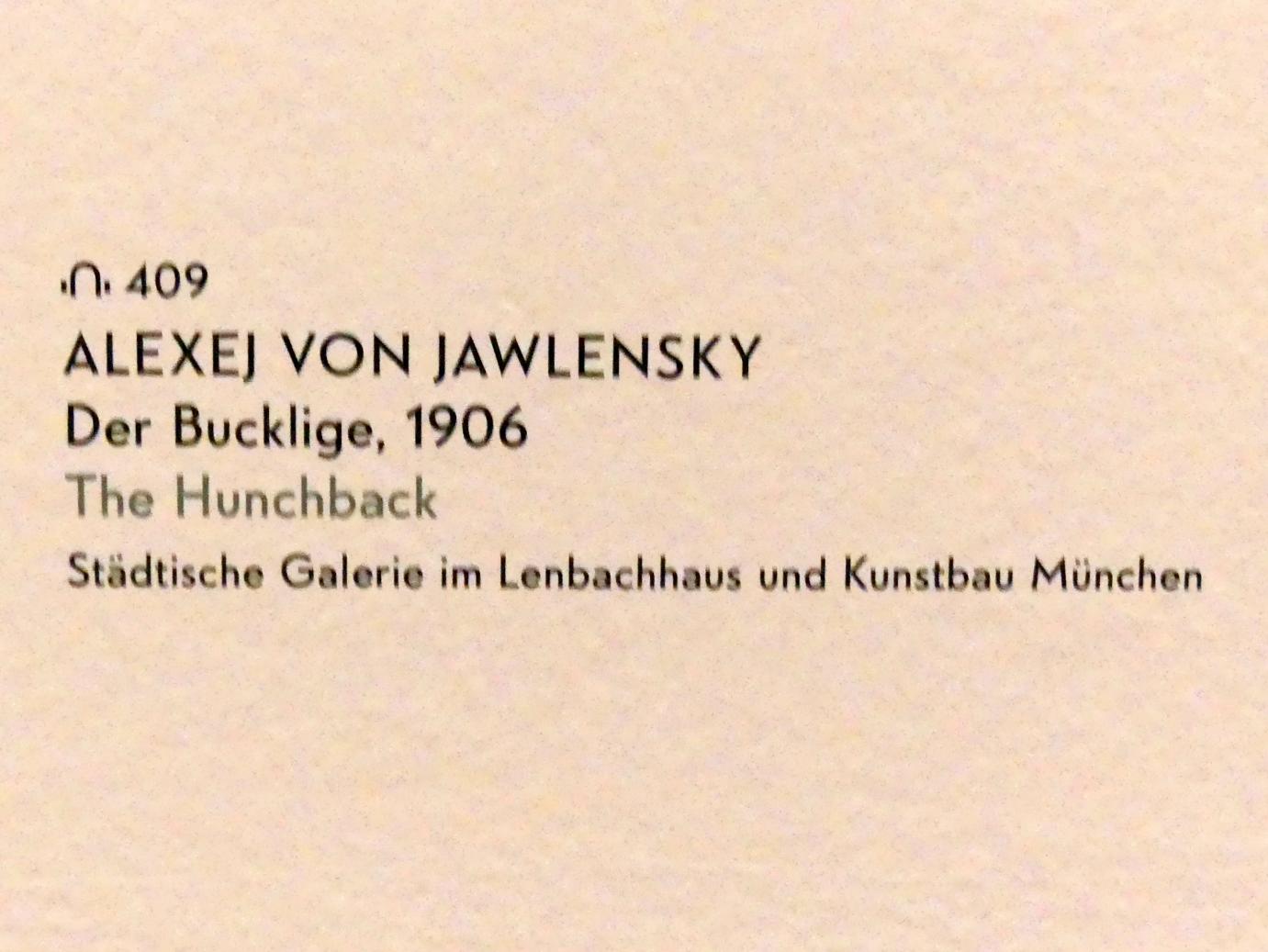 Alexej von Jawlensky (1893–1938), Der Bucklige, München, Lenbachhaus, Kunstbau, Ausstellung "Lebensmenschen" vom 22.10.2019-16.02.2020, Porträts von Jawlenski, 1906, Bild 2/2