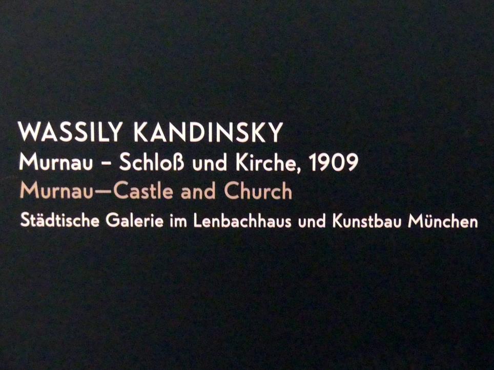 Wassily Kandinsky (1900–1943), Murnau - Schloss und Kirche, München, Lenbachhaus, Kunstbau, Ausstellung "Lebensmenschen" vom 22.10.2019-16.02.2020, München, Murnau, Oberstdorf, 1908-1913, 1909, Bild 2/2