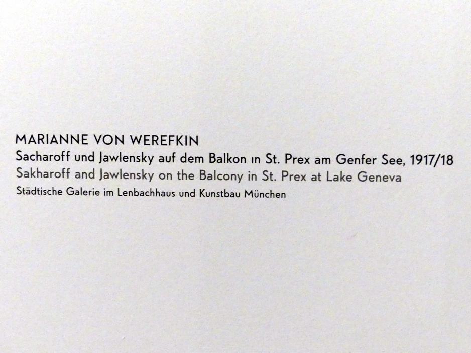 Marianne von Werefkin (1881–1932), Sacharoff und Jawlensky auf dem Balkon in St. Prex am Genfer See, München, Lenbachhaus, Kunstbau, Ausstellung "Lebensmenschen" vom 22.10.2019-16.02.2020, Exil in der Schweiz 1914-1917, 1917–1918, Bild 2/2