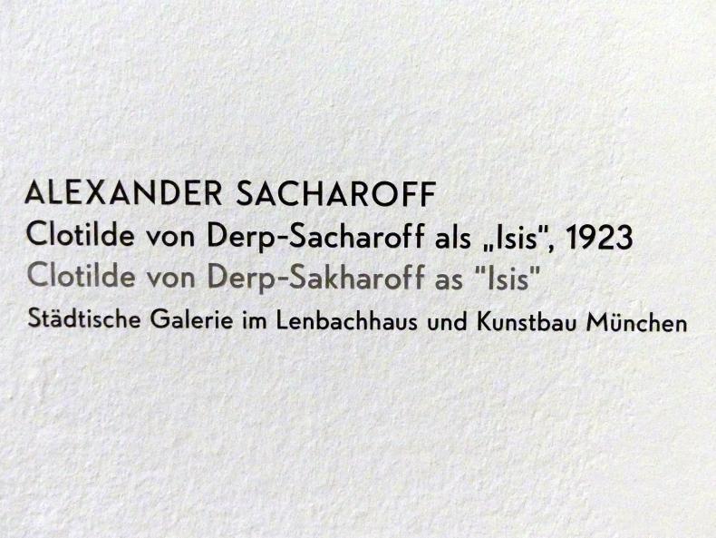 Alexander Sacharoff (1917–1923), Clotilde von Derp-Sacharoff als "Isis", München, Lenbachhaus, Kunstbau, Ausstellung "Lebensmenschen" vom 22.10.2019-16.02.2020, Exkursion Alexander Sacharoff, 1923, Bild 2/2