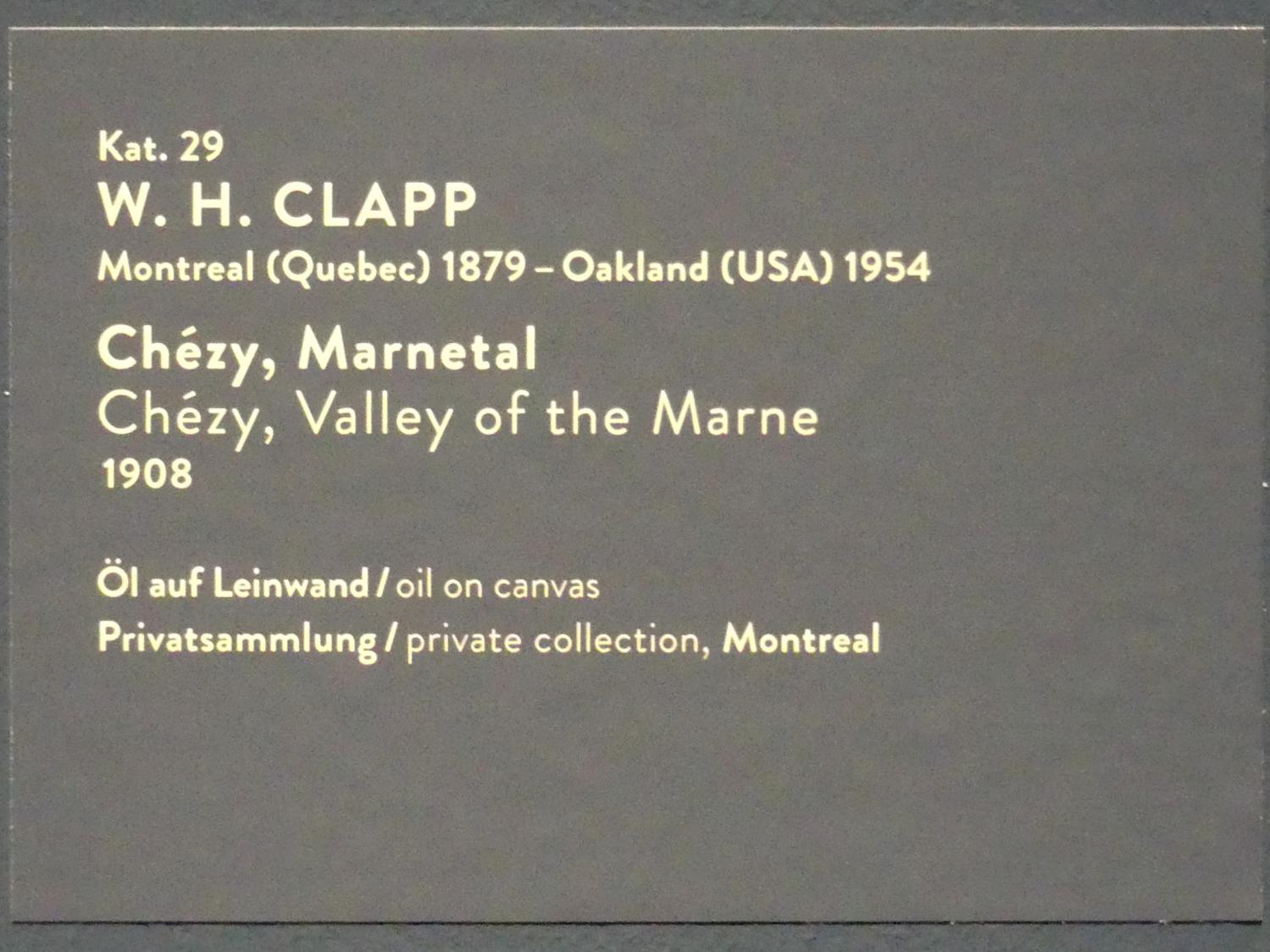 William Henry Clapp (1907–1909), Chézy, Marnetal, München, Kunsthalle, Ausstellung "Kanada und der Impressionismus" vom 19.07.-17.11.2019, Auf dem Land, 1908, Bild 2/2