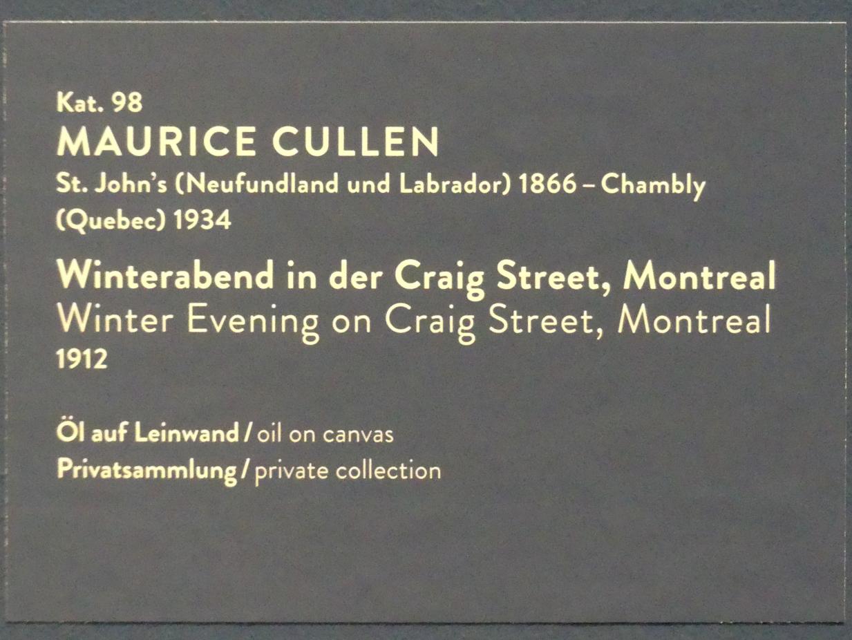 Maurice Galbraith Cullen (1893–1922), Winterabend in der Craig Street, Montreal, München, Kunsthalle, Ausstellung "Kanada und der Impressionismus" vom 19.07.-17.11.2019, Städtisches Leben, 1912, Bild 2/2