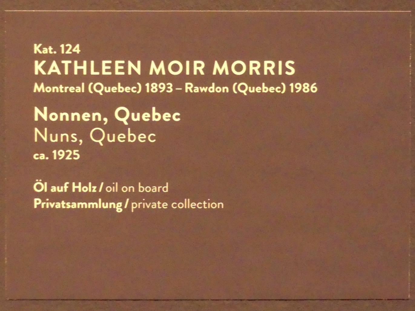 Kathleen Morris (Kathleen "Kay" Moir Morris) (1925–1927), Nonnen, Quebec, München, Kunsthalle, Ausstellung "Kanada und der Impressionismus" vom 19.07.-17.11.2019, Vom Impressionismus zur kanadischen Moderne, um 1925, Bild 2/2