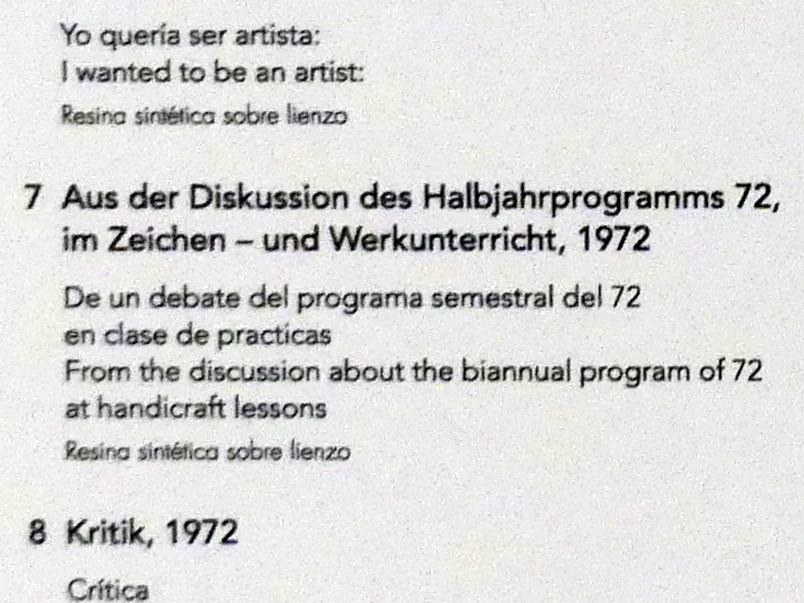 Jörg Immendorff (1965–2007), Aus der Diskussion des Halbjahrprogramms 72, im Zeichen - und Werkunterricht, Madrid, Museo Reina Sofía, Ausstellung "Jörg Immendorff - The Task of the Painter" vom 30.10.2019-13.04.2020, Saal 2, 1972, Bild 2/2