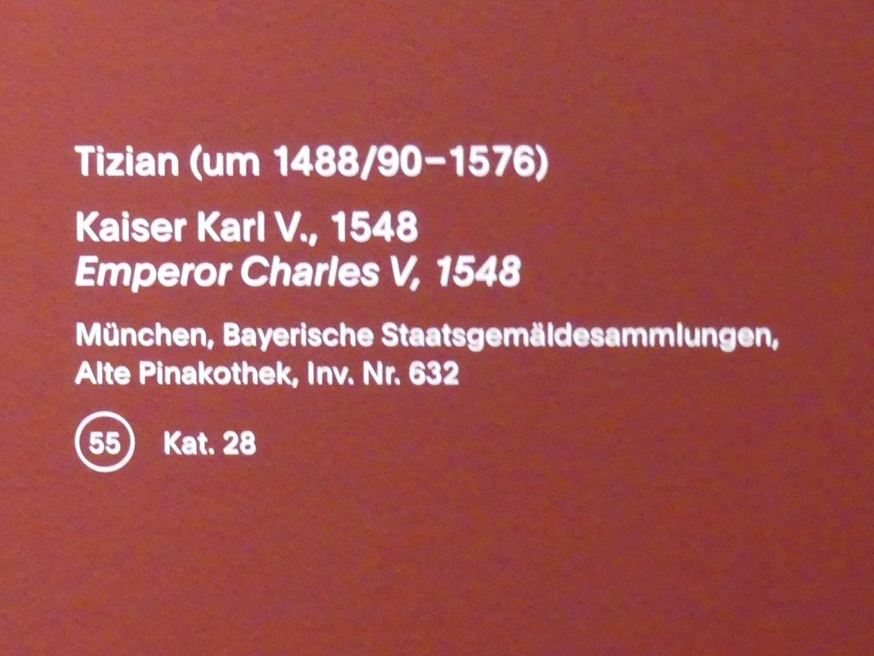 Tiziano Vecellio (Tizian) (1509–1575), Kaiser Karl V., München, Alte Pinakothek, Ausstellung "Van Dyck" vom 25.10.2019-02.02.2020, Selbstbildnisse und ganzfigurige Porträts - 1, 1548, Bild 2/2