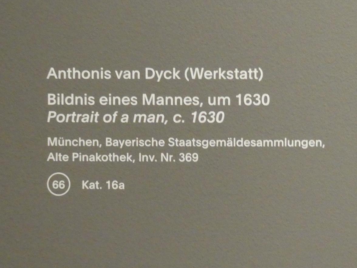 Anthonis (Anton) van Dyck (Werkstatt) (1619–1636), Bildnis eines Mannes, München, Alte Pinakothek, Ausstellung "Van Dyck" vom 25.10.2019-02.02.2020, Selbstbildnisse und ganzfigurige Porträts - 4, um 1630, Bild 2/2