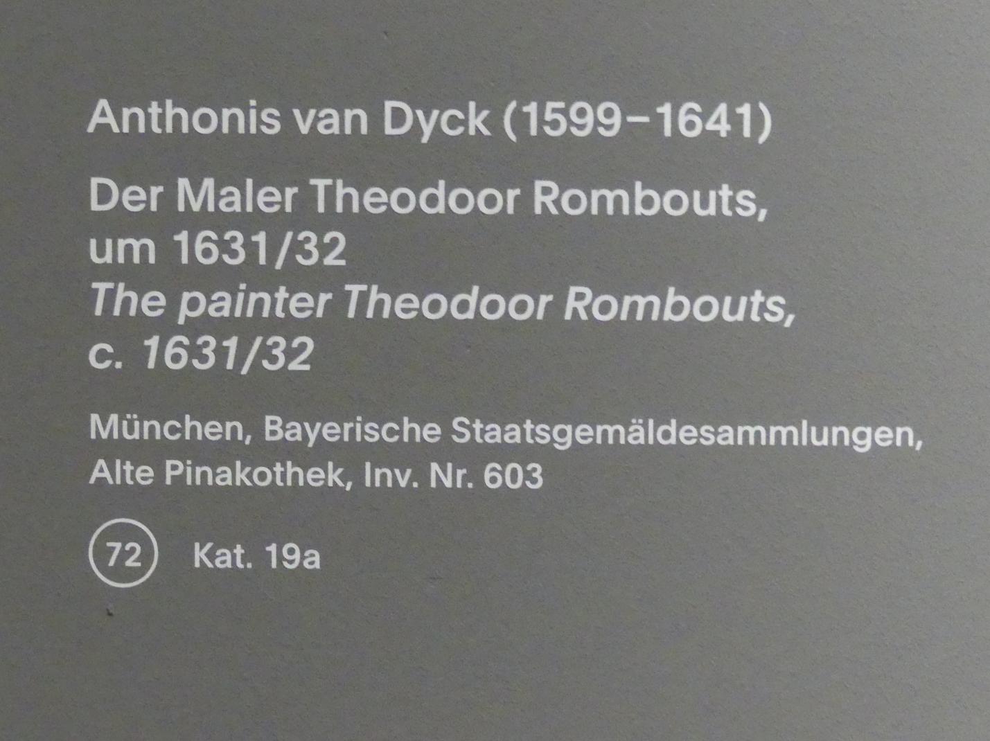 Anthonis (Anton) van Dyck (1614–1641), Der Maler Theodoor Rombouts, München, Alte Pinakothek, Ausstellung "Van Dyck" vom 25.10.2019-02.02.2020, Künstlerbildnisse - 2, um 1631–1632, Bild 2/2
