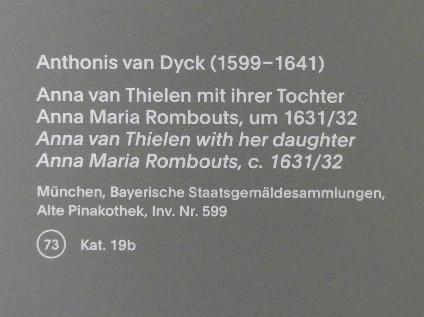 Anthonis (Anton) van Dyck (1614–1641), Anna van Thielen mit ihrer Tochter Anna Maria Rombouts, München, Alte Pinakothek, Ausstellung "Van Dyck" vom 25.10.2019-02.02.2020, Künstlerbildnisse - 2, um 1631–1632, Bild 2/2