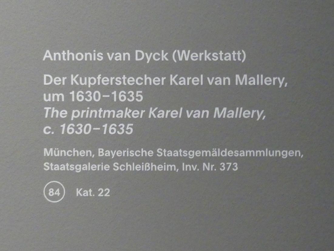 Anthonis (Anton) van Dyck (Werkstatt) (1619–1636), Der Kupferstecher Karel van Mallery, München, Alte Pinakothek, Ausstellung "Van Dyck" vom 25.10.2019-02.02.2020, Die "Ikonographie" - 1, um 1630–1635, Bild 2/2