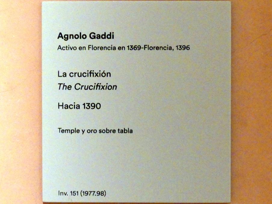 Agnolo Gaddi (1388–1394), Kreuzigung, Madrid, Museo Thyssen-Bornemisza, Saal 1, italienische Renaissance, um 1390, Bild 2/2