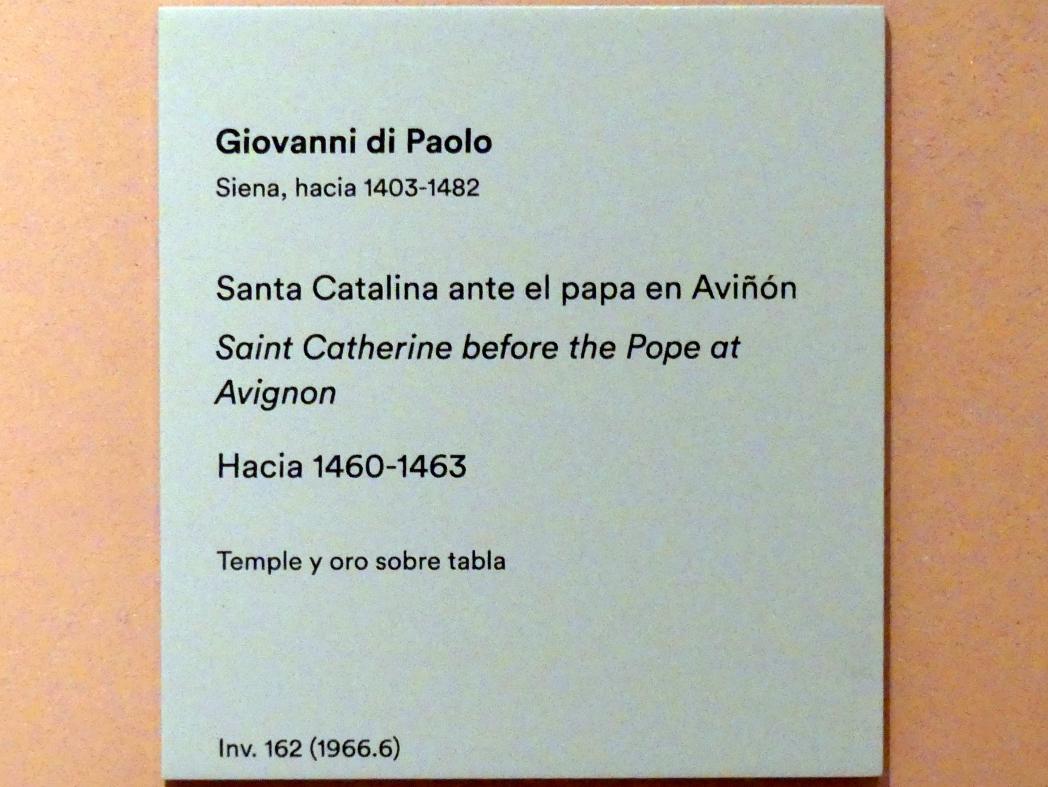 Giovanni di Paolo (1435–1475), Heilige Katharina von Siena vor dem Papst in Avignon, Madrid, Museo Thyssen-Bornemisza, Saal 1, italienische Renaissance, um 1460–1463, Bild 3/3