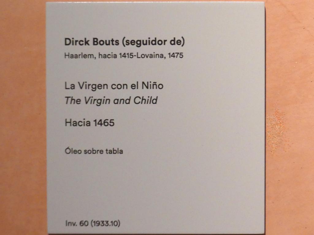 Dieric Bouts d.Ä. (Nachfolger) (1465–1485), Maria mit Kind, Madrid, Museo Thyssen-Bornemisza, Saal 3, niederländische Malerei, um 1465, Bild 2/2