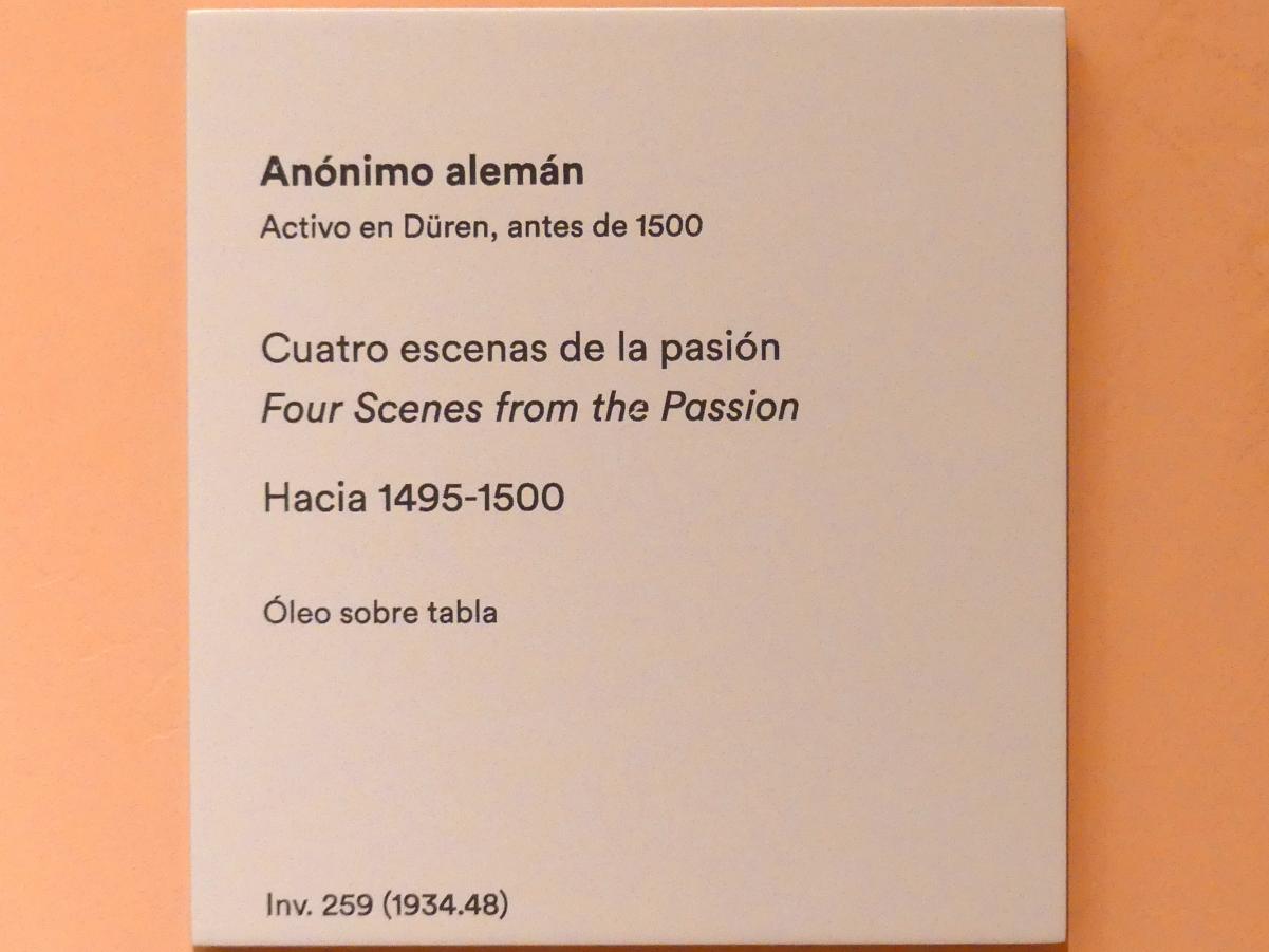 Vier Passionsszenen, Madrid, Museo Thyssen-Bornemisza, Saal 8, deutsche Malerei des 15. und 16. Jahrhunderts, um 1495–1500, Bild 2/2