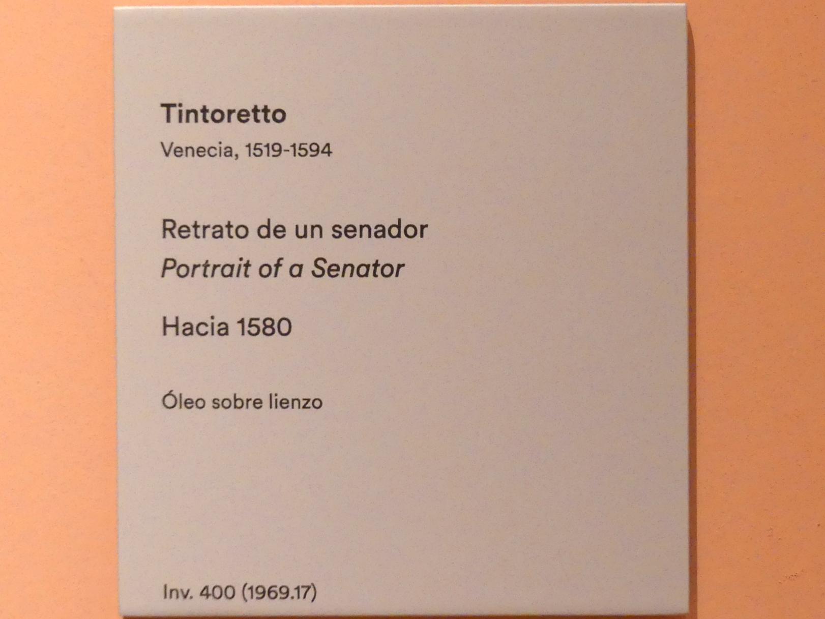 Tintoretto (Jacopo Robusti) (1540–1590), Porträt eines Senators, Madrid, Museo Thyssen-Bornemisza, Saal 11, Tizian. Tintoretto, Bassano, El Greco, um 1580, Bild 2/2
