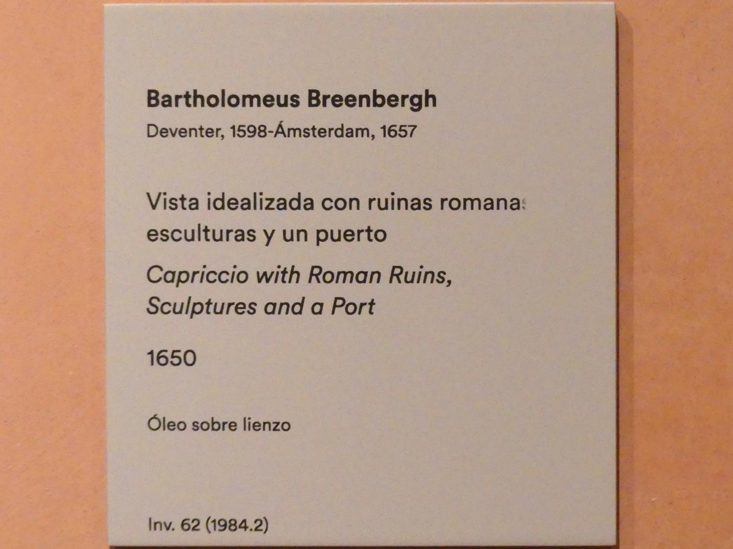 Bartholomeus Breenbergh (1627–1655), Capriccio mit römischen Ruinen, Skulpturen und einem Hafen, Madrid, Museo Thyssen-Bornemisza, Saal 20, flämische und niederländische Malerei des 17. Jahrhunderts, 1650, Bild 2/2