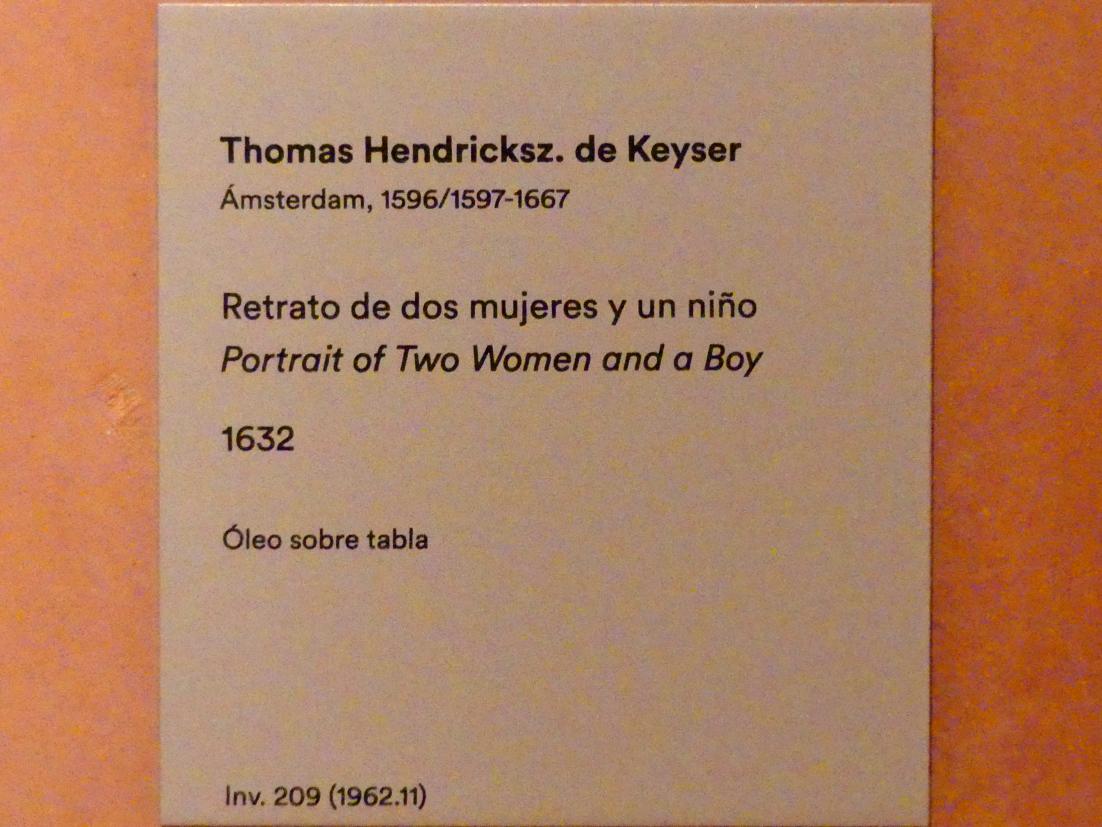 Thomas de Keyser (1627–1667), Porträt zweier Frauen und eines Jungen, Madrid, Museo Thyssen-Bornemisza, Saal 21, niederländische Malerei des 17. Jahrhunderts, 1632, Bild 2/2