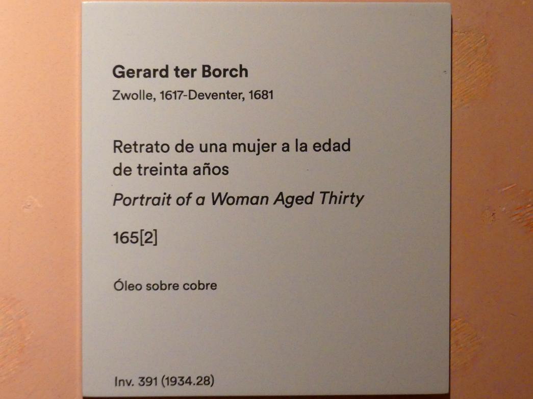 Gerard ter Borch (1635–1675), Porträt einer 30-jährigen Frau, Madrid, Museo Thyssen-Bornemisza, Saal 21, niederländische Malerei des 17. Jahrhunderts, 1652, Bild 3/3