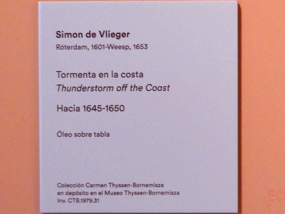 Simon de Vlieger (1640–1649), Sturm vor der Küste, Madrid, Museo Thyssen-Bornemisza, Saal B, flämische und niederländische Malerei des 17. Jahrhunderts, um 1645–1650, Bild 2/2
