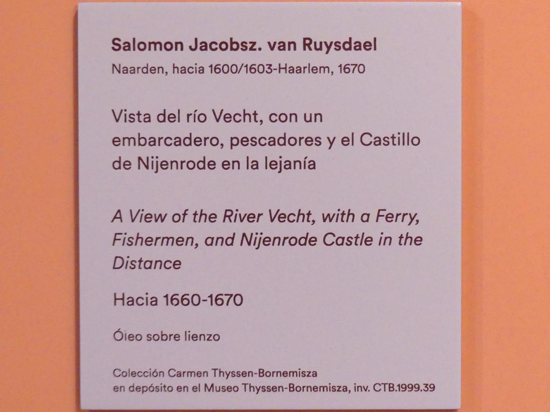 Salomon van Ruysdael (1631–1665), Blick auf den Fluss Vecht mit Fähre, Fischern und der Burg Nijenrode im Hintergrund, Madrid, Museo Thyssen-Bornemisza, Saal B, flämische und niederländische Malerei des 17. Jahrhunderts, um 1660–1670, Bild 2/2