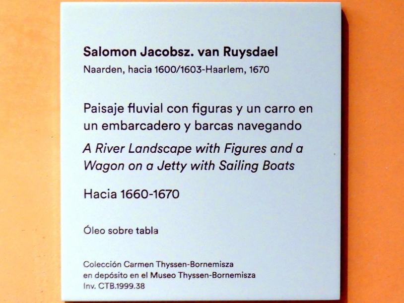Salomon van Ruysdael (1631–1665), Flusslandschaft mit Figuren und einem Fuhrwerk an einem Anlegesteg mit Segelbooten, Madrid, Museo Thyssen-Bornemisza, Saal C, Galerie der Ansichten und Landschaften des 18. und 19. Jahrhunderts, um 1660–1670, Bild 2/2