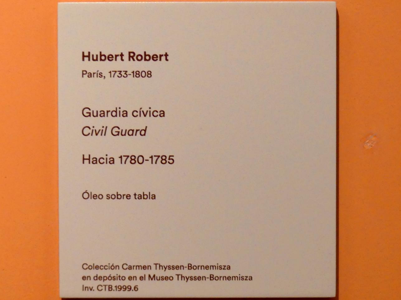 Hubert Robert (1759–1803), Bürgerwache, Madrid, Museo Thyssen-Bornemisza, Saal D, Malerei des 17. Jahrhunderts, um 1780–1785, Bild 2/2