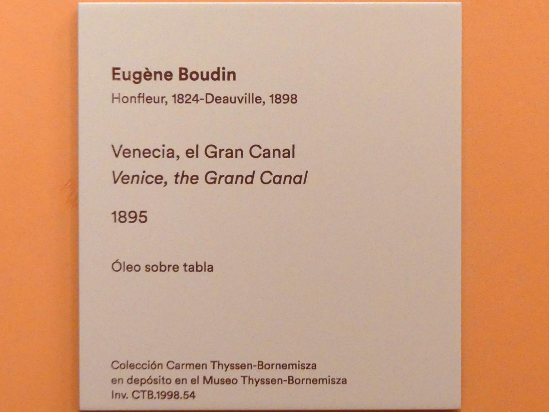 Eugène Boudin (1856–1895), Venedig, Canal Grande, Madrid, Museo Thyssen-Bornemisza, Saal G, europäische Malerei des 19. Jahrhunderts, 1895, Bild 2/2