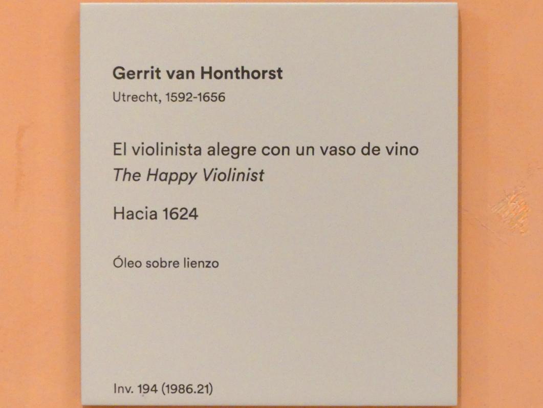 Gerrit van Honthorst (Gerard van Honthorst) (1616–1655), Der glückliche Violinist, Madrid, Museo Thyssen-Bornemisza, Saal 22, niederländische Malerei des 16. Jahrhunderts, um 1624, Bild 2/2
