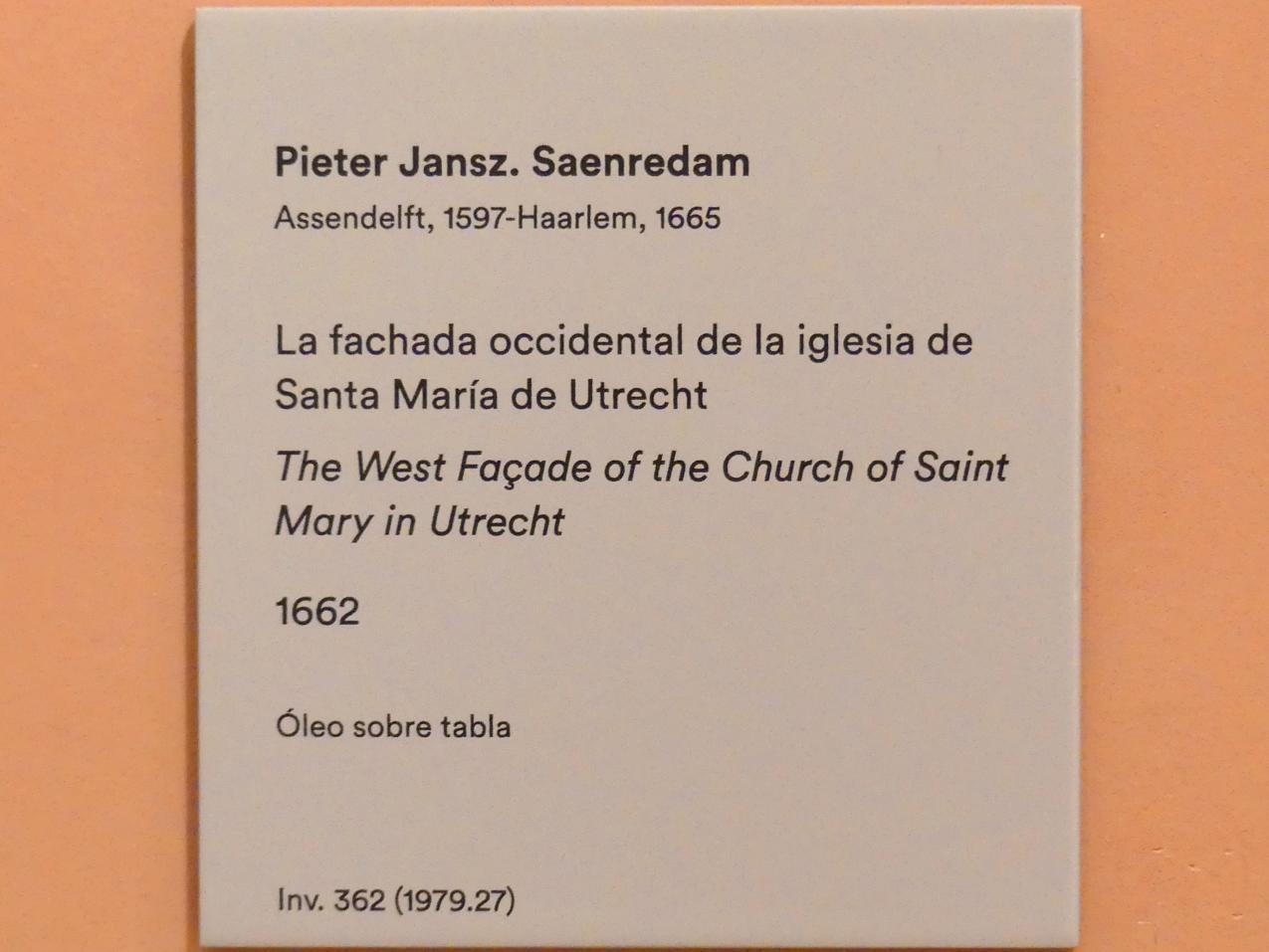 Pieter Jansz. Saenredam (1630–1668), Westfassade der Mariakerk in Utrecht, Madrid, Museo Thyssen-Bornemisza, Saal 25, niederländische Malerei des 16. Jahrhunderts, 1662, Bild 2/2