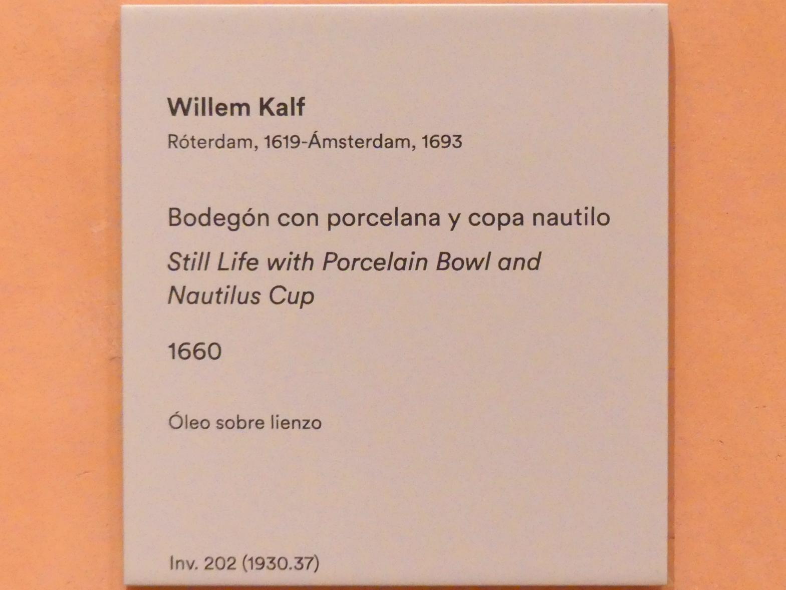 Willem Kalf (1642–1678), Stillleben mit Porzellanschüssel und Nautilus-Tasse, Madrid, Museo Thyssen-Bornemisza, Saal 27, Stillleben des 17. Jahrhunderts, 1660, Bild 2/2