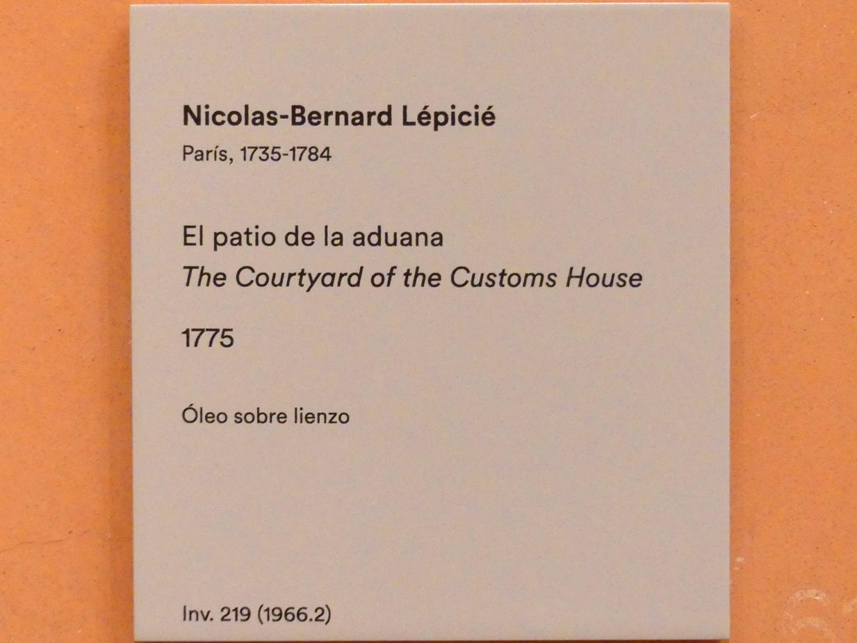 Nicolas Bernard Lépicié (1770–1784), Der Hof des Zollhauses, Madrid, Museo Thyssen-Bornemisza, Saal 28, französische und englische Malerei des 18. Jahrhunderts, 1775, Bild 2/2