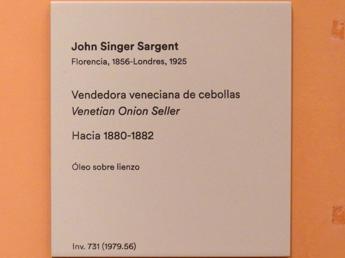 John Singer Sargent (1875–1920), Venezianischer Zwiebelverkäufer, Madrid, Museo Thyssen-Bornemisza, Saal 30, nordamerikanische Malerei des 19. Jahrhunderts, um 1880–1882, Bild 3/3