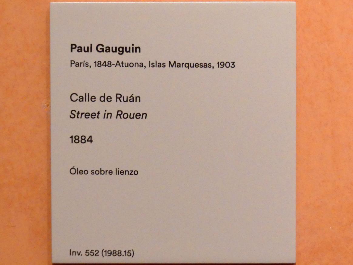 Paul Gauguin (1875–1902), Straße in Rouen, Madrid, Museo Thyssen-Bornemisza, Saal 32, europäische Malerei des 19. Jahrhunderts, 1884, Bild 2/2