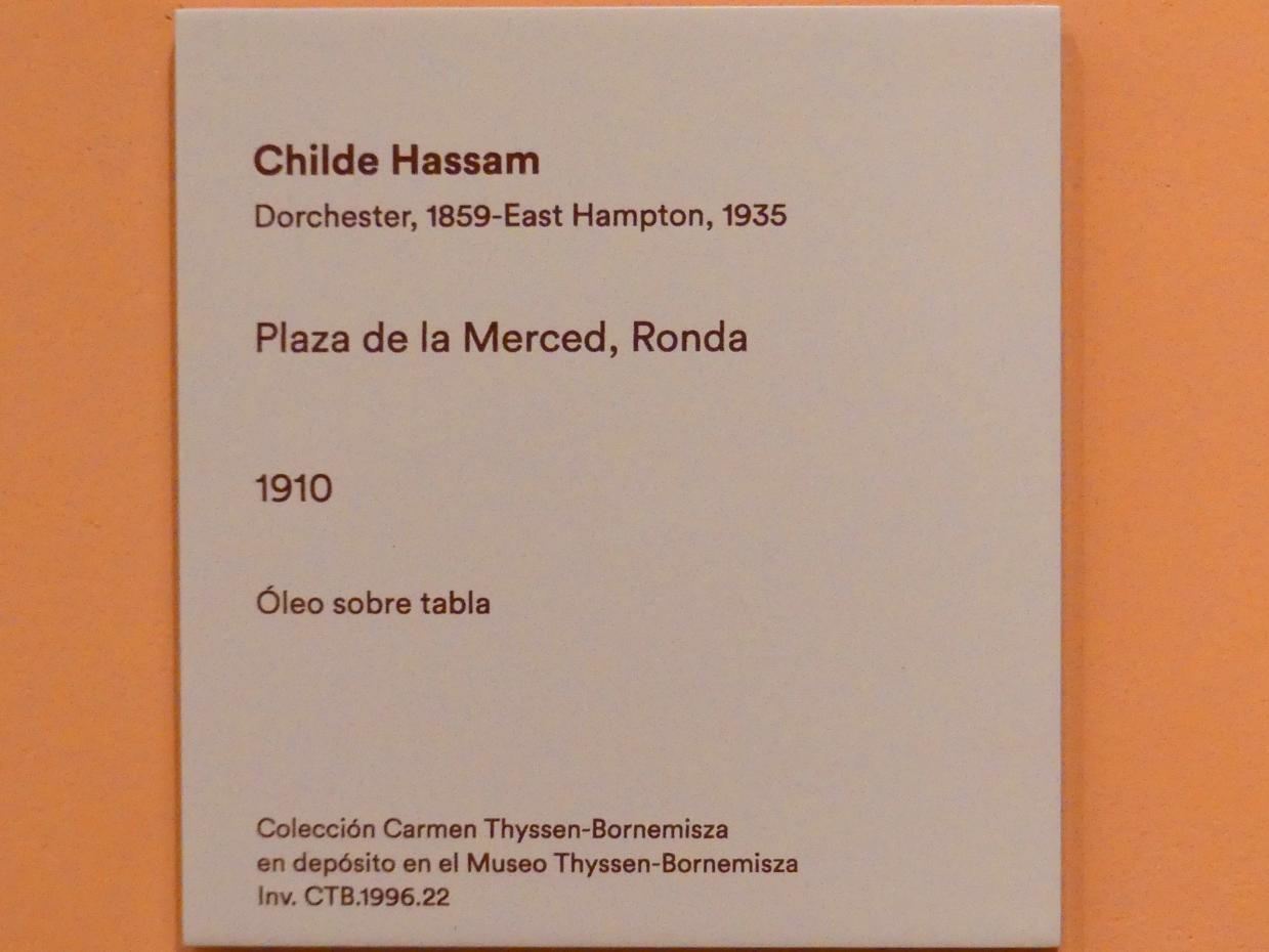 Childe Hassam (1890–1918), Plaza de la Merced, Ronda, Provinz Malaga, Madrid, Museo Thyssen-Bornemisza, Saal J, nordamerikanische Malerei des 19. Jahrhunderts, 1910, Bild 2/2