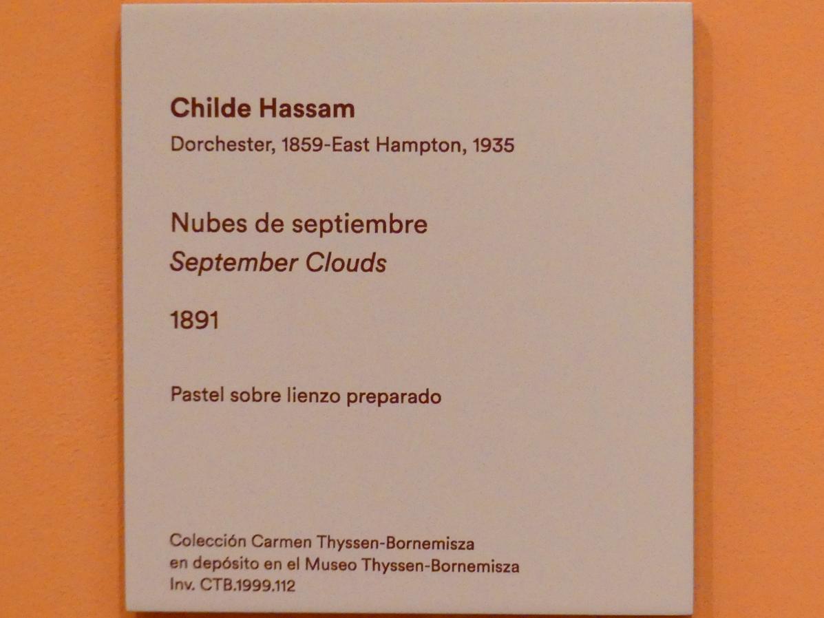 Childe Hassam (1890–1918), Septemberwolken, Madrid, Museo Thyssen-Bornemisza, Saal J, nordamerikanische Malerei des 19. Jahrhunderts, 1891, Bild 2/2