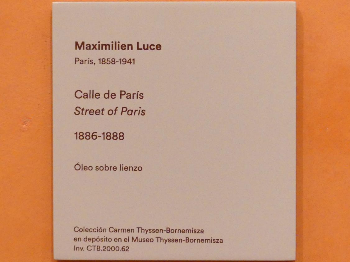 Maximilien Luce (1887–1930), Straßen von Paris, Madrid, Museo Thyssen-Bornemisza, Saal K, europäische Malerei des 19.Jahrhunderts, 1886–1888, Bild 2/2
