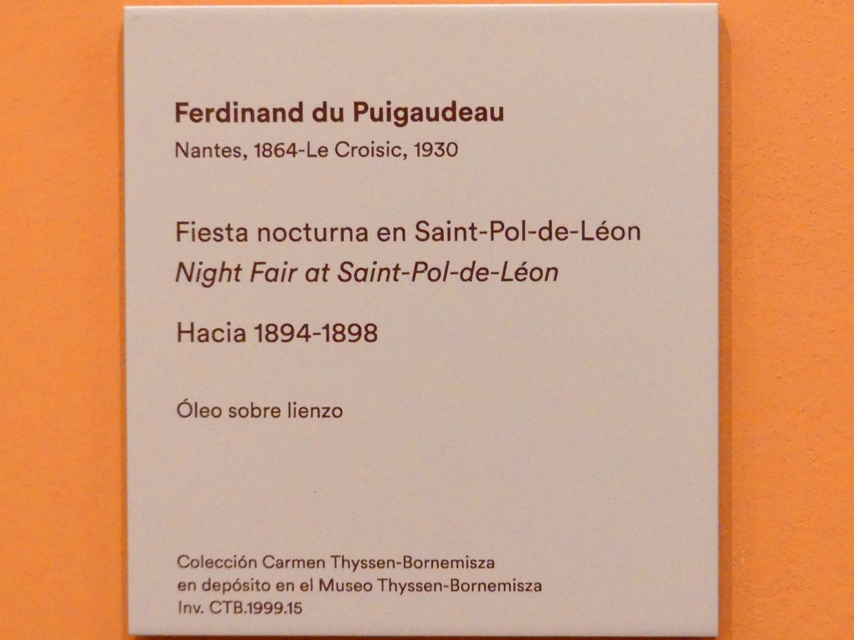 Ferdinand du Puigaudeau (1895–1896), Nachtfest in Saint-Pol-de-Léon, Madrid, Museo Thyssen-Bornemisza, Saal M, europäische Malerei des 19.Jahrhunderts, um 1894–1898, Bild 2/2