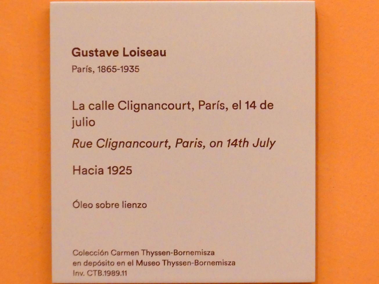 Gustave Loiseau (1906–1925), 14. Juli in der Rue de Clignancourt, Paris, Madrid, Museo Thyssen-Bornemisza, Saal M, europäische Malerei des 19.Jahrhunderts, um 1925, Bild 2/2