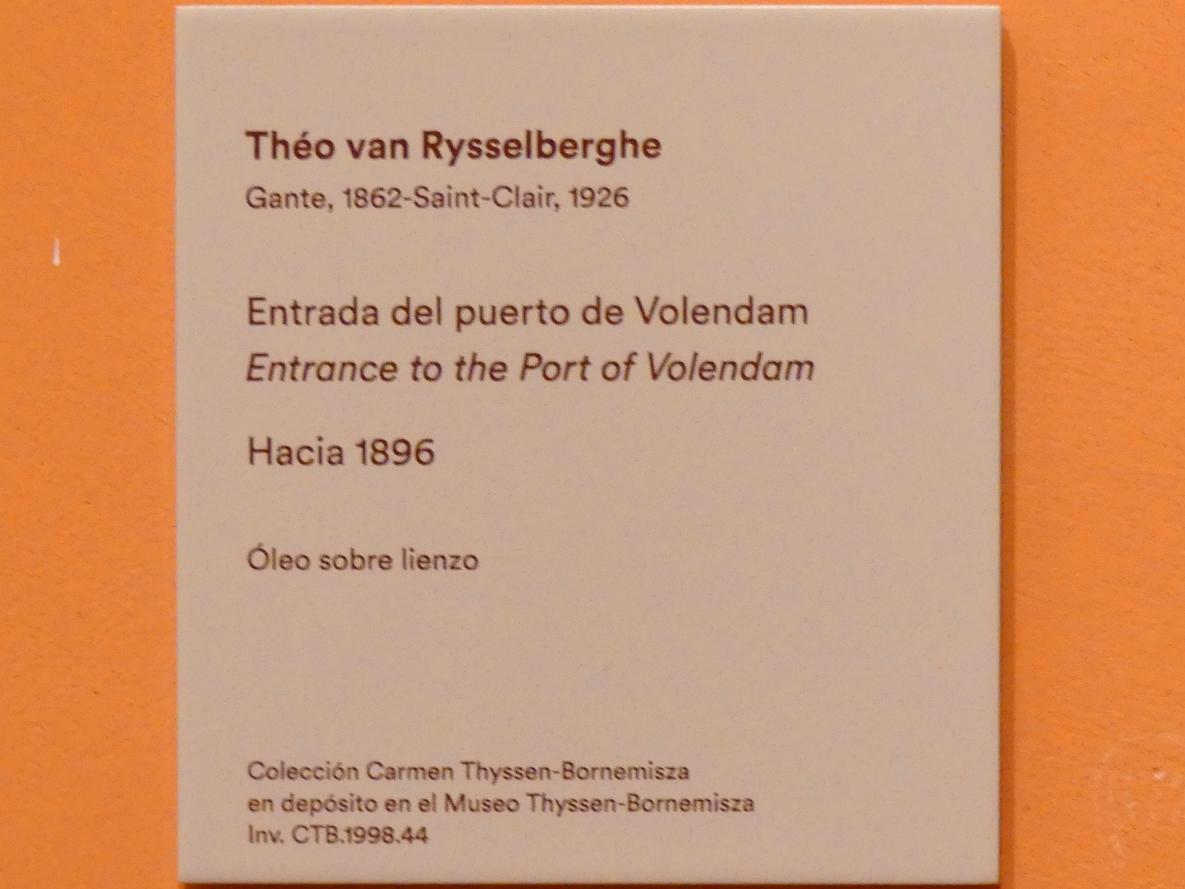 Théo van Rysselberghe (1887–1917), Hafeneinfahrt von Volendam, Madrid, Museo Thyssen-Bornemisza, Saal M, europäische Malerei des 19.Jahrhunderts, um 1896, Bild 2/2