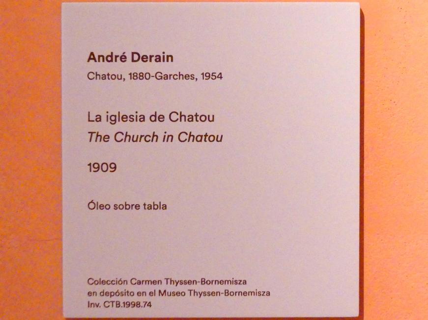 André Derain (1904–1944), Pfarrkirche von Chatou, Madrid, Museo Thyssen-Bornemisza, Saal O, europäische Malerei der ersten Hälfte des 20. Jahrhundert, 1909, Bild 2/2
