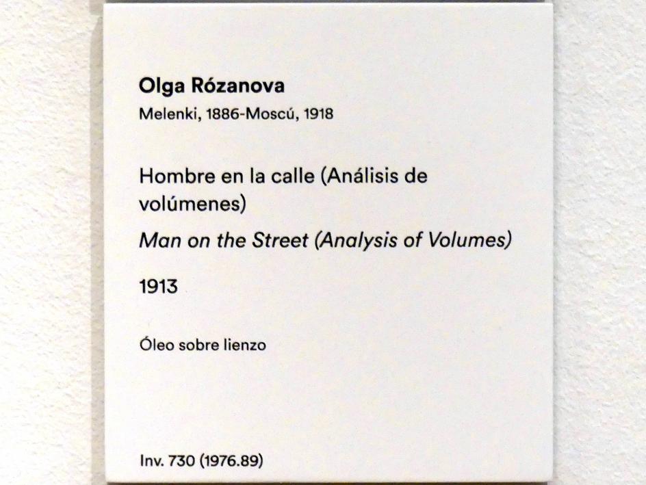 Olga Wladimirowna Rosanowa (1913), Mann auf der Straße (Analyse von Volumen), Madrid, Museo Thyssen-Bornemisza, Saal 43, Pioniere der Abstraktion, 1913, Bild 2/2